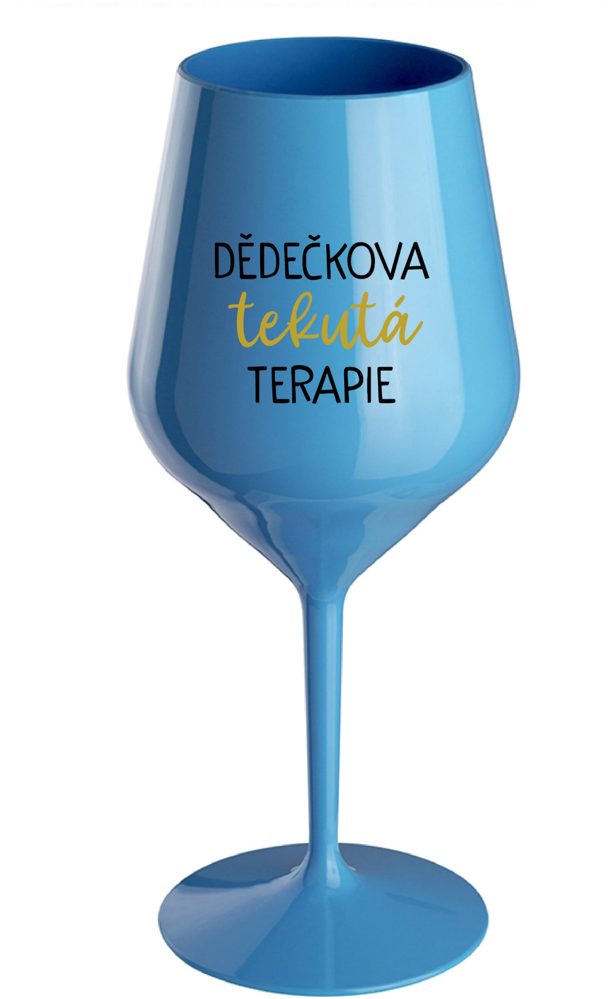 DĚDEČKOVA TEKUTÁ TERAPIE - modrá nerozbitná sklenice na víno 470 ml