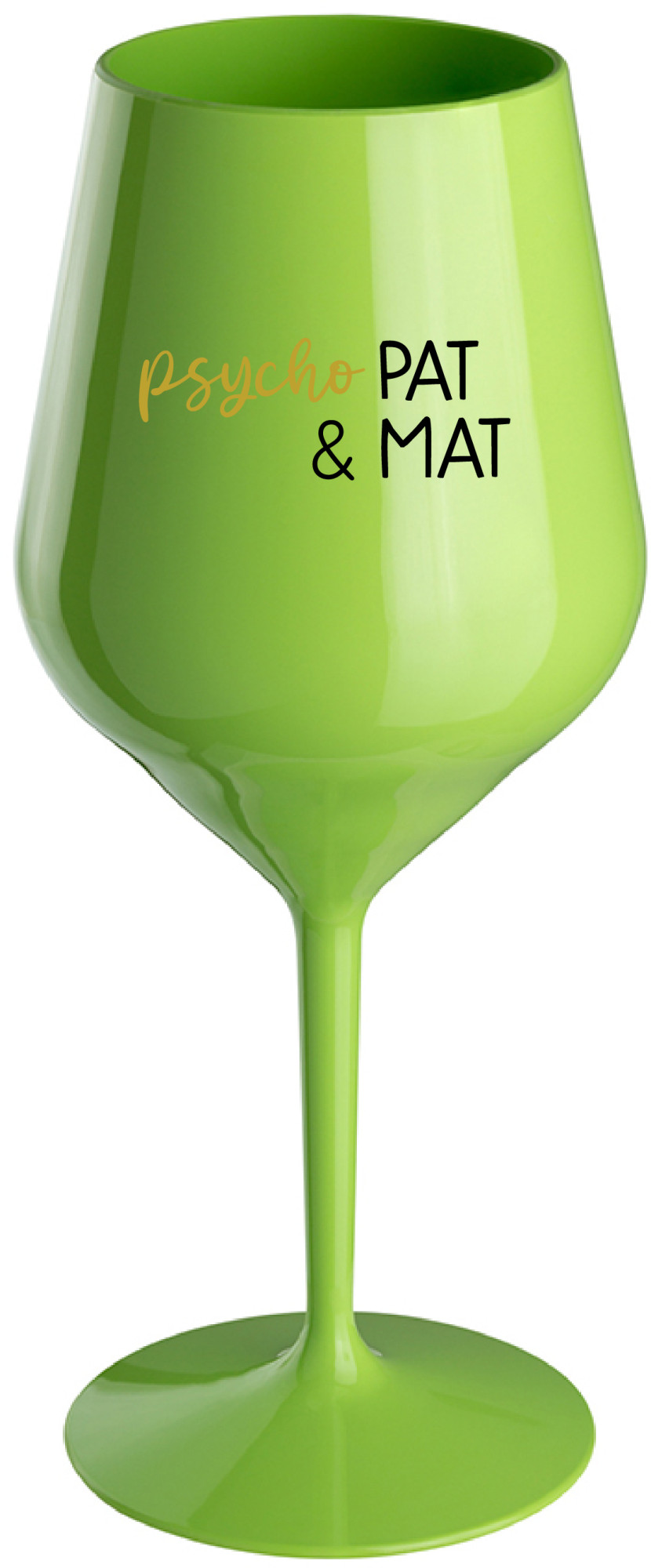 PSYCHO PAT&MAT - zelená nerozbitná sklenice na víno 470 ml