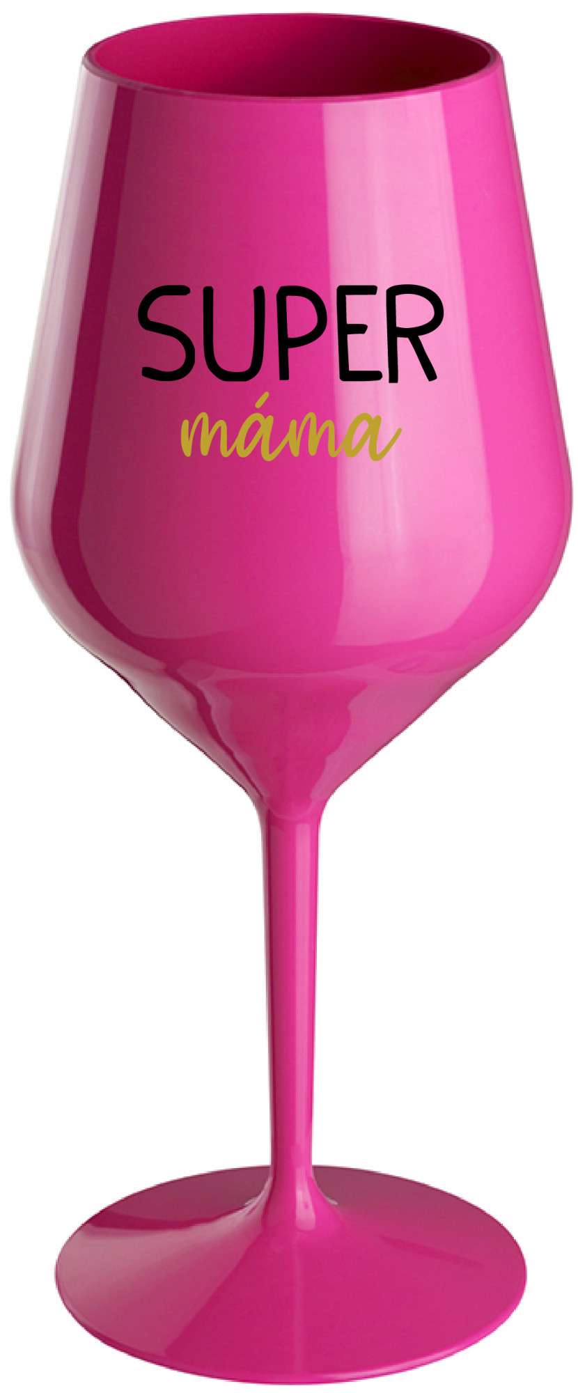 SUPER MÁMA - růžová nerozbitná sklenice na víno 470 ml