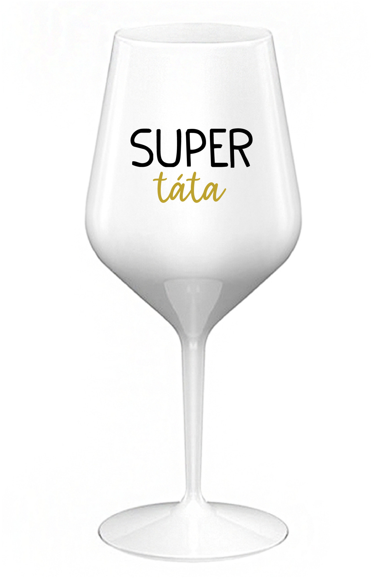 SUPER TÁTA - bílá nerozbitná sklenice na víno 470 ml