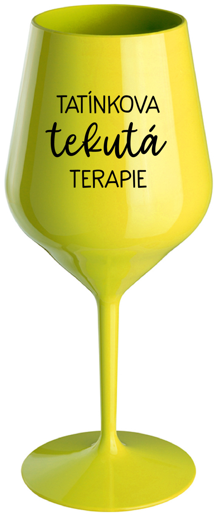 TATÍNKOVA TEKUTÁ TERAPIE - žlutá nerozbitná sklenice na víno 470 ml