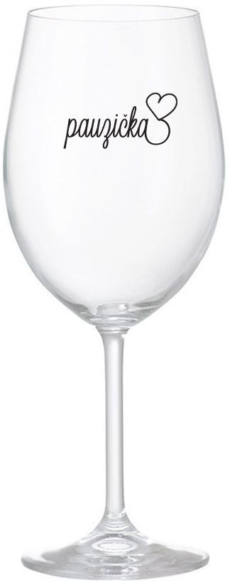 PAUZIČKA - čirá sklenice na víno 350 ml