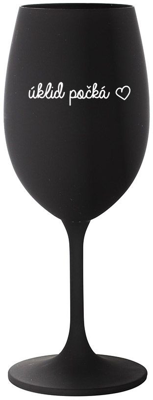 ÚKLID POČKÁ - černá sklenice na víno 350 ml