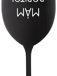 MÁM DOPITO! - černá sklenice na víno 350 ml
