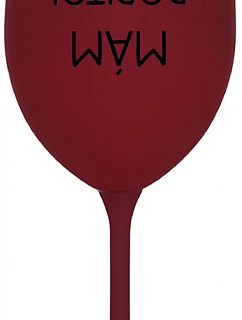 MÁM DOPITO! - bordo sklenice na víno 350 ml