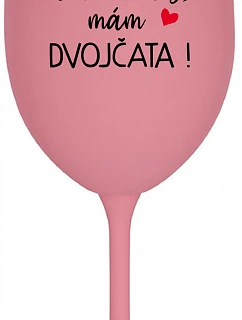 MĚ NEROZHODÍŠ, MÁM DVOJČATA! - růžová sklenice na víno 350 ml