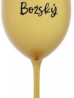 PAN BOŽSKÝ - zlatá sklenice na víno 350 ml