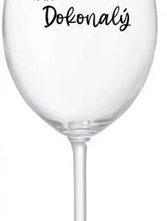 PÁN DOKONALÝ - priehľadný pohár na víno 350 ml