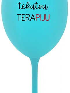 POTŘEBUJU TEKUTOU TERAPIJU - tyrkysová sklenice na víno 350 ml