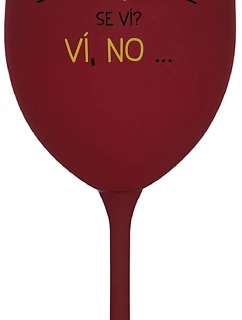 TO, ŽE NEJSEM ALKOHOLIK SE VÍ? VÍ, NO... - bordo sklenice na víno 350 ml