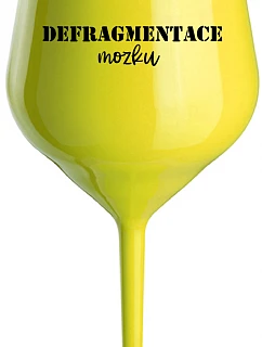 DEFRAGMENTACE MOZKU - žlutá nerozbitná sklenice na víno 470 ml