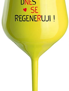 DNES SE REGENERUJI! - žlutá nerozbitná sklenice na víno 470 ml