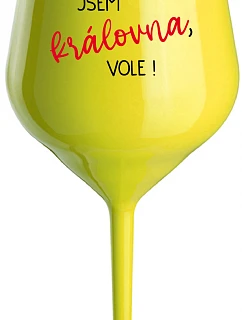 JSEM KRÁLOVNA, VOLE! - žlutá nerozbitná sklenice na víno 470 ml
