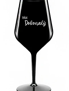 PÁN DOKONALÝ - čierny nerozbitný pohár na víno 470 ml