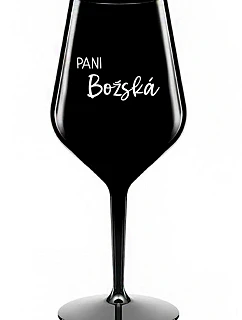 PANI BOŽSKÁ - čierny nerozbitný pohár na víno 470 ml