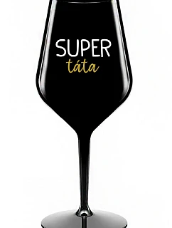 SUPER TÁTA - černá nerozbitná sklenice na víno 470 ml