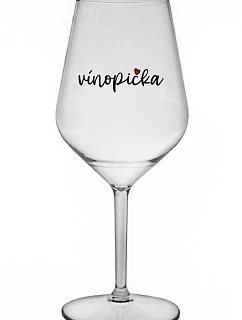 VÍNOPIČKA - priehľadný nerozbitný pohár na víno 470 ml