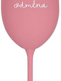 MOJE ODMĚNA - růžová sklenice na víno 350 ml