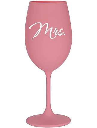 MRS. - růžová sklenice na víno 350 ml