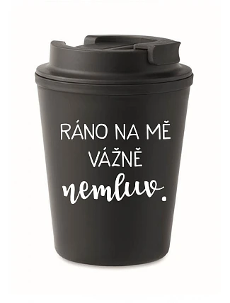 RÁNO NA MĚ VÁŽNĚ NEMLUV. - černý termohrnek 300 ml