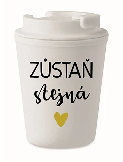 ZŮSTAŇ STEJNÁ - bílý termohrnek 300 ml