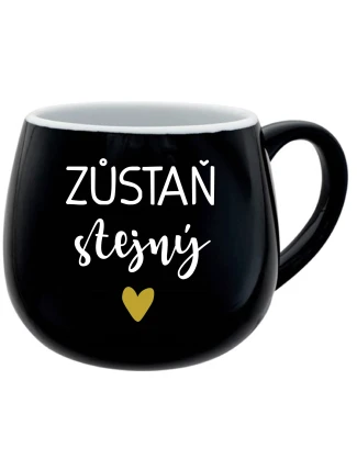 ZŮSTAŇ STEJNÝ - černý keramický hrníček 300 ml ZŮSTAŇ STEJNÝ - černý keramický hrníček 300 ml