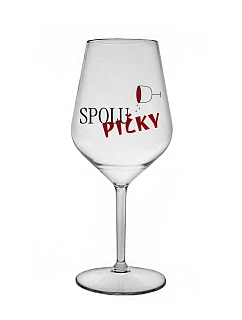 SPOLUPIČKY - čirá nerozbitná sklenice na víno 470 ml