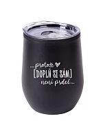 Personalizovaný termohrnek "BOWL" - ... protože [doplň si sám] není prdel ...