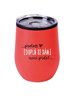 Personalizovaný termohrnek "BOWL" - ... protože [doplň si sám] není prdel ...