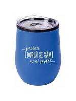 Personalizovaný termohrnek "BOWL" - ... protože [doplň si sám] není prdel ...