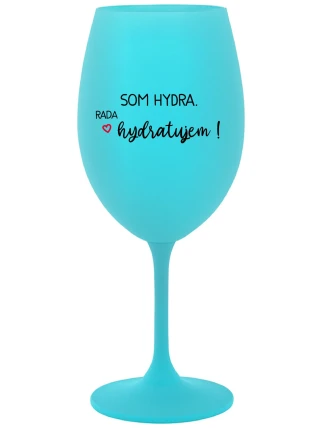 SOM HYDRA. RADA HYDRATUJEM! - tyrkysový pohár na víno 350 ml SOM HYDRA. RADA HYDRATUJEM! - tyrkysový pohár na víno 350 ml