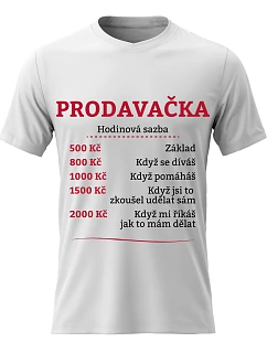 Dámské bavlněné tričko s potiskem - HODINOVÁ SAZBA PRODAVAČKA - bílé