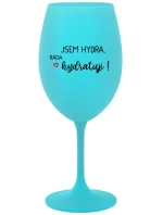 JSEM HYDRA. RÁDA HYDRATUJI! - tyrkysová sklenice na víno 350 ml JSEM HYDRA. RÁDA HYDRATUJI! - tyrkysová sklenice na víno 350 ml