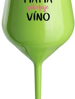 MÁMA POTŘEBUJE VÍNO - zelená nerozbitná sklenice na víno 470 ml