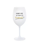DOBRÝ DEŇ, JA SOM JEJ TERAPEUT! - biely pohár na víno 350 ml