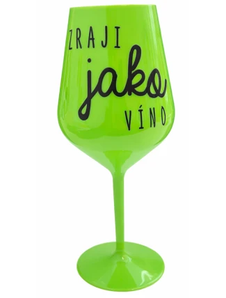 Zraji jako Víno - zelená nerozbitná sklenice na víno 470 ml