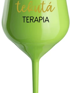 TATINKOVA TEKUTÁ TERAPIA - zelený nerozbitný pohár na víno 470 ml