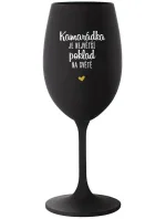 KAMARÁDKA JE NEJVĚTŠÍ POKLAD NA SVĚTĚ - černá sklenice na víno 350 ml KAMARÁDKA JE NEJVĚTŠÍ POKLAD NA SVĚTĚ - černá sklenice na víno 350 ml