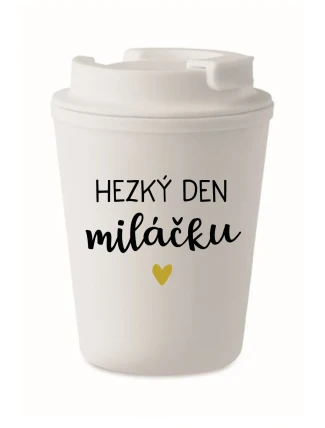 HEZKÝ DEN MILÁČKU - bílý termohrnek 300 ml HEZKÝ DEN MILÁČKU - bílý termohrnek 300 ml