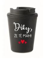 DÍKY, ŽE TĚ MÁM! - černý termohrnek 300 ml