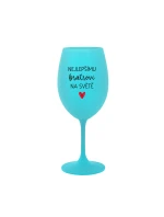 NEJLEPŠÍMU BRATROVI NA SVĚTĚ - tyrkysová sklenice na víno 350 ml NEJLEPŠÍMU BRATROVI NA SVĚTĚ - tyrkysová sklenice na víno 350 ml