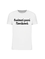 Personalizované dámské tričko - budoucí paní Personalizované dámské tričko - budoucí paní