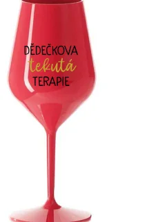 DĚDEČKOVA TEKUTÁ TERAPIE - červená nerozbitná sklenice na víno 470 ml