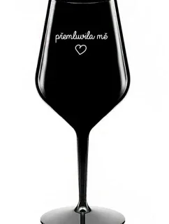 PŘEMLUVILA MĚ - černá nerozbitná sklenice na víno 470 ml