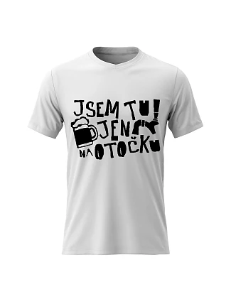 Pánské bavlněné tričko s potiskem - JSEM TU JEN NA OTOČKU - bílé