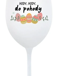 HODY, HODY, DO POHODY - bílá sklenice na víno 350 ml