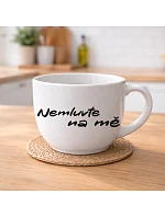 NEMLUVTE NA MĚ - keramický hrnek 400 ml NEMLUVTE NA MĚ - keramický hrnek 400 ml