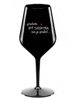 ...PRETOŽE BYŤ SVEDKYŇA NIE JE PRDEL...  - čierny nerozbitný pohár na víno 470 ml
