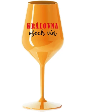 KRÁLOVNA VŠECH VÍN - oranžová nerozbitná sklenice na víno 470 ml KRÁLOVNA VŠECH VÍN - oranžová nerozbitná sklenice na víno 470 ml