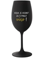 KOLIK JE HODIN? ZA 5 MINUT VÍNO! - černá sklenice na víno 350 ml KOLIK JE HODIN? ZA 5 MINUT VÍNO! - černá sklenice na víno 350 ml